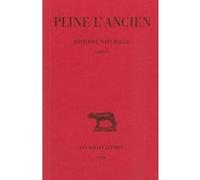 Histoire naturelle. Livre X Pline L'Ancien (Auteur), Eugène De Saint-Denis (Edité par)