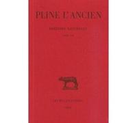 Histoire naturelle. Livre XIV Pline L'Ancien (Auteur), Jacques André (Edité par)