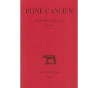 Histoire naturelle. Livre XVIII (De l'Agriculture) - Pline L'Ancien - Belles Lettres - broché - Etude
