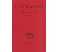 Histoire naturelle. Livre XXV Pline L'Ancien (Auteur), Jacques André (Edité par)