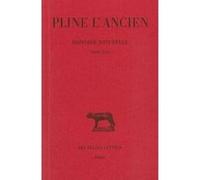 Histoire naturelle. Livre XXVI Pline L'Ancien (Auteur), Alfred Ernout (Edité par), R. Pepin (Edité par)