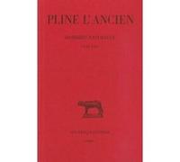 Histoire naturelle. Livre XXVII Pline L'Ancien (Auteur), Alfred Ernout (Edité par)