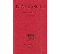 Histoire naturelle. Livre XXXIII (Nature des métaux) - Pline L'Ancien - Belles Lettres - broché - Etude