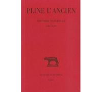 Histoire naturelle. Livre XXXVI (Nature des pierres) - Pline L'Ancien - Belles Lettres - broché - Etude