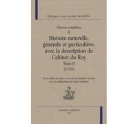 Histoire naturelle. Tome II (1749) Oeuvres complètes T2 - Buffon - Honore Champion - relié - Etude