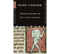 Histoire Naturelle - Livre Vii : De La Nature Humaine
