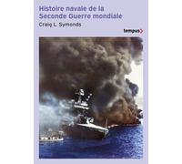 Craig L. Symonds – Histoire navale de la Seconde Guerre mondiale – Poche – Perrin