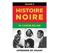 Histoire noire : 54 Cartes éclair (Vol. 2) - Collectif - Libre Editions - Boîte ou accessoire - Jeux livres objets