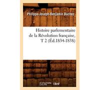 Histoire parlementaire de la Révolution française, T 2 (Éd.1834-1838)