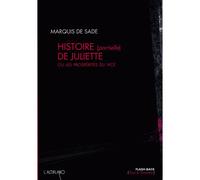 Histoire (partielle) de juliette - Marquis de Sade - L'Altiplano - broché - Roman