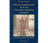 Histoire passionnante de la vie d'un petit ramoneur savoyard