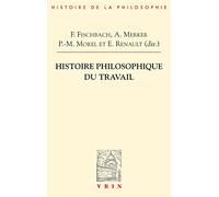 Histoire philosophique du travail