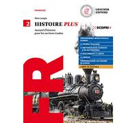 Histoire Plus. Manuel d'histoire pour les sections EsaBac. Per il triennio delle Scuole superiori. Con e-book. Con espansione online (Vol. 2)