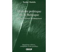 Histoire politique de la Belgique: Facteurs et acteurs de changement