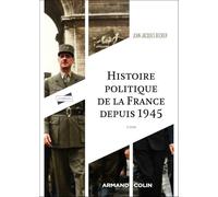 Histoire politique de la France depuis 1945 - 11e éd.