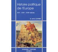 Histoire politique de l'Europe: XVIe-XVIIe-XVIIIe siècle