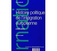Histoire politique de l'intégration européenne, 1945-2003
