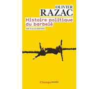 Olivier Razac – Histoire politique du barbelé – Essai – Poche