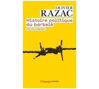 Olivier Razac – Histoire politique du barbelé – Essai – Poche