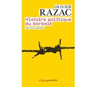 Olivier Razac – Histoire politique du barbelé – Essai – Poche