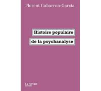 Histoire populaire de la psychanalyse