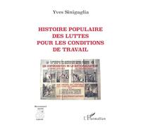 Histoire populaire des luttes pour les conditions de travail – L'Harmattan
