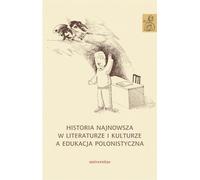 Histoire récente de la littérature, de la culture et de l'enseignement du polonais