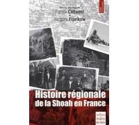 Histoire régionale de la Shoah en Frabce