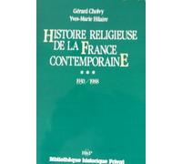 Histoire Religieuse De La France Contemporaine. Tome 3, 1930-1988