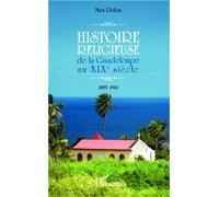 Histoire religieuse de la Guadeloupe au XIX e siècle 1815-1911 - Max Didon - L'harmattan - broché - Essai