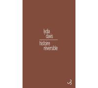 Histoire réversible - Lydia Davis - Bourgois - broché - Roman