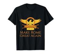 Histoire Romaine Antique - Make Rome Great Again - Legion Eagle T-Shirt