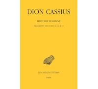 Histoire romaine: Fragments des Livres 11, 12 & 13