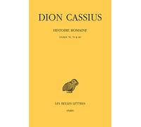 Histoire Romaine - Livres 78, 79 & 80