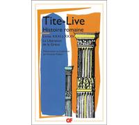 Histoire romaine - Livres XXXI à XXXV - La Libération de la Grèce - Tite-Live - Flammarion - Livre