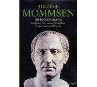 Histoire romaine - Tome 2: Fondation de la monarchie militaire Les provinces sous l'Empire (02)