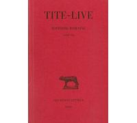 Histoire romaine. Tome VIII : Livre VIII Tite-Live (Auteur)