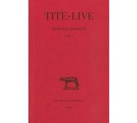 Histoire romaine. Tome V : Livre V Tite-Live (Auteur), Gaston Baillet (Traduction)