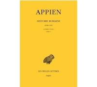 Histoire Romaine - Tome 12, Livre Xvii, Guerres Civiles Livre V