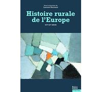 Histoire rurale de l'Europe: XVIe-XXe siècle
