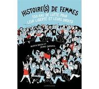 Histoire(s) de femmes, 150 ans de lutte pour leur liberté et leurs droits Marta Breen (Auteur), Jenny Jordahl (Auteur)