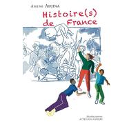 Histoire(s) de France - Amine Adjina - Actes Sud-Papiers - broché - Théâtre jeunesse