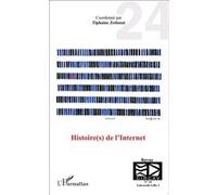 Histoire(s) de l'Internet Yannick Lebtahi (Auteur)
