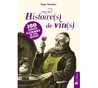 Histoire(s) de vin(s): 100 contes & légendes de nos régions (0)