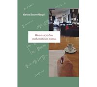 Histoire(s) d'un mathématicien normal