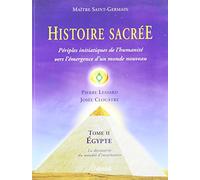 Histoire sacrée - T2 : Périples initiatiques de l'humanité