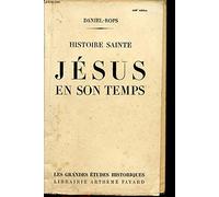 histoire sainte/ jesus et son temps