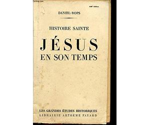 histoire sainte/ jesus et son temps