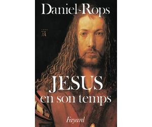 Histoire sainte, tome 2 : Jésus en son temps