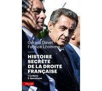 Histoire secrète de la Droite française 1-La Haine 2-Apocalypse - Gérard Davet - Hachette Pluriel Reference - broché - Essai